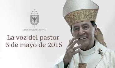 La voz del pastor 3 de mayo de 2015