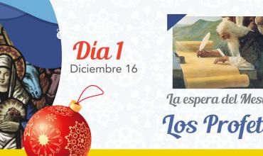 Día 1: La Espera del Mesías. Los Profetas