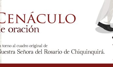 Programación para la visita de la imagen de Nuestra Señora de Chiquinquirá en la Catedral de Bogotá