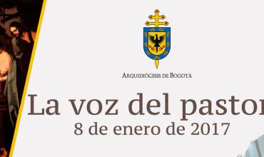 La voz del pastor 8 de enero de 2017
