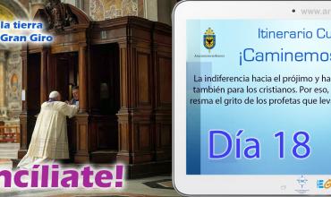 ¡Reconcíliate!Itinerario Cuaresmal - ¡Caminemos Juntos! Día 18