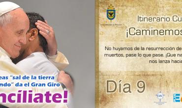 ¡Reconcíliate!Itinerario Cuaresmal - ¡Caminemos Juntos! Día 9