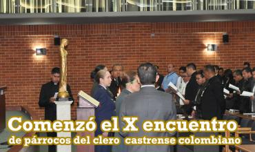 Comenzó el X encuentro de párrocos del clero  castrense colombiano