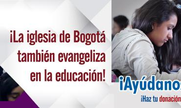 Campaña de Comunicación Cristiana de Bienes: ¡Ayúdanos a Educar!