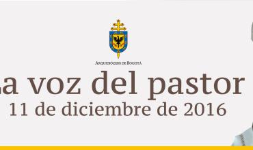 La voz del pastor 11 de diciembre de 2016