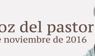 La voz del pastor  27 de noviembre de 2016