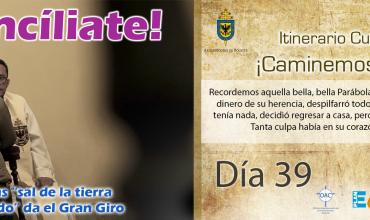 ¡Reconcíliate!Itinerario Cuaresmal - ¡Caminemos Juntos! Día 39