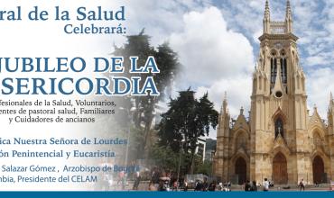 Pastoral de la salud celebrará: Jubileo de la Misericordia
