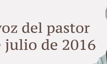 La voz del pastor 3 de julio de 2016