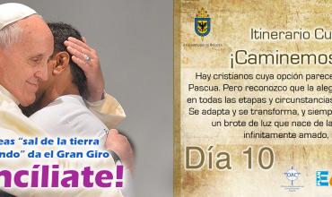 ¡Reconcíliate!Itinerario Cuaresmal - ¡Caminemos Juntos! Día 10