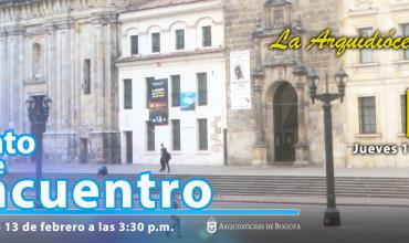 Nuestro Punto de Encuentro desde el Centro de Bogotá