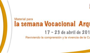 Material para la semana Vocacional Arquidiocesana