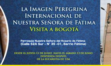 Llega a Colombia la Imagen Peregrina Internacional de Nuestra Señora de Fátima