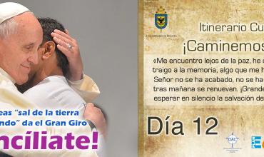 ¡Reconcíliate!Itinerario Cuaresmal - ¡Caminemos Juntos! Día 12