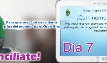 ¡Reconcíliate!Itinerario Cuaresmal - ¡Caminemos Juntos! Día 7