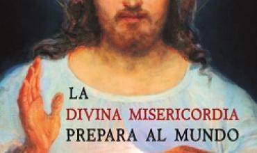 La Divina Misericordia prepara al mundo, nuevo libro de Mauro Carlorosi
