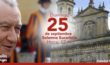 El cardenal Pietro Parolin, Secretario de Estado del Vaticano, celebrará la Eucaristía a las 12m, el próximo domingo 25 de septiembre, en la Catedral Primada