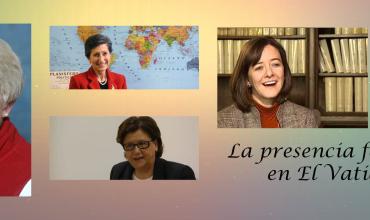 La mujer, cada vez más, tiene puestos de importancia en El Vaticano