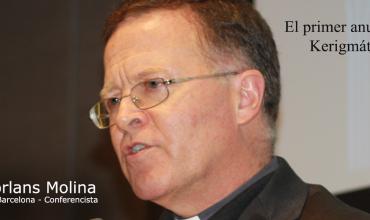 La necesidad y la eficacia del primer anuncio: bases teológico-pastorales…