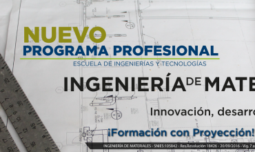 Unimonserrate inaugura la Escuela de Ingenierías y Tecnologías con el nuevo programa profesional Ingeniería de Materiales