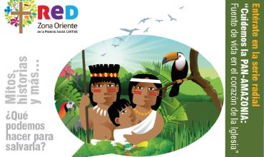 REDPAM lanza serie radial: "Cuidemos la Pan - Amazonía"