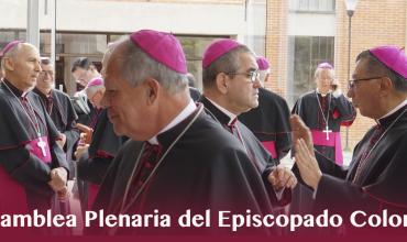 Inició la ”CI Asamblea Plenaria del Episcopado Colombiano”…