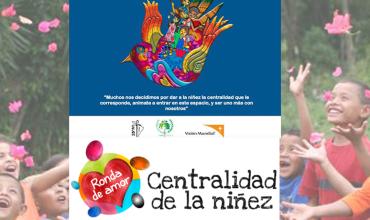 “La Pastoral integral de la Niñez: una propuesta de comunión desde nuestros países”